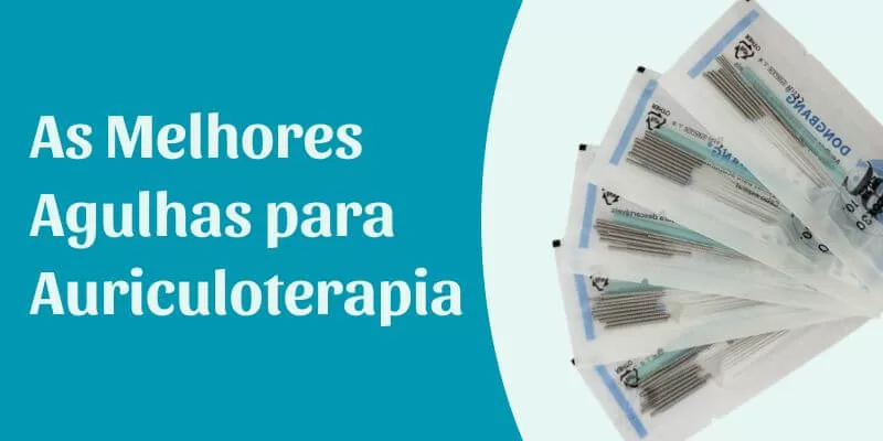 Melhores Agulhas para Auriculoterapia