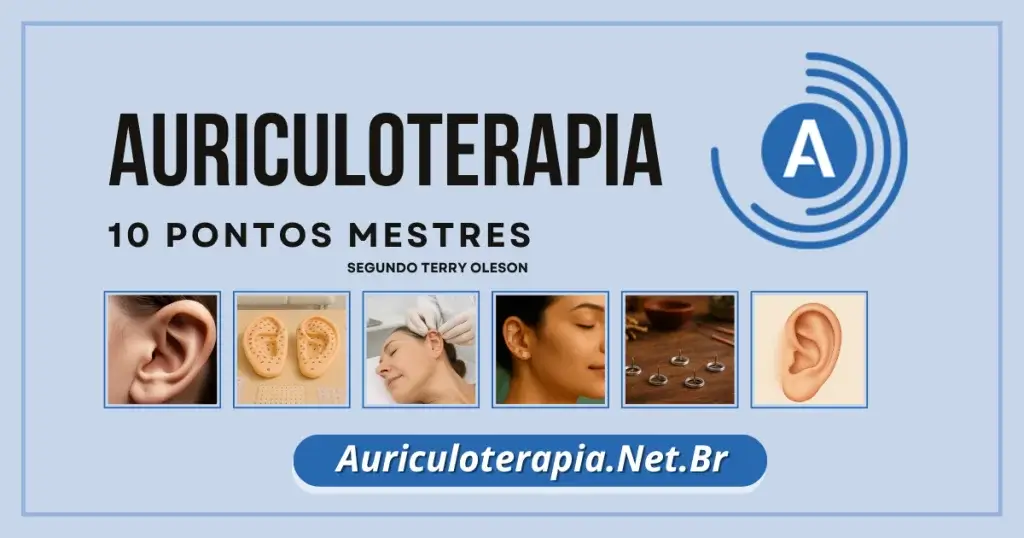10 Pontos Mestres da Auriculoterapia